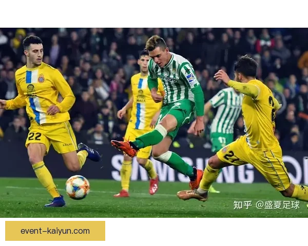 西甲贝蒂斯防守反击表现稳健，近期状态逐步回暖