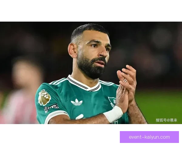 萨拉赫在利物浦的生涯数据分析：表现稳健，进球数不断攀升